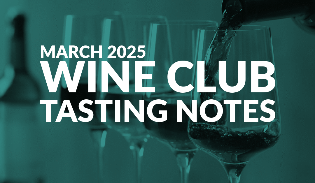 March 2025 Wine Club